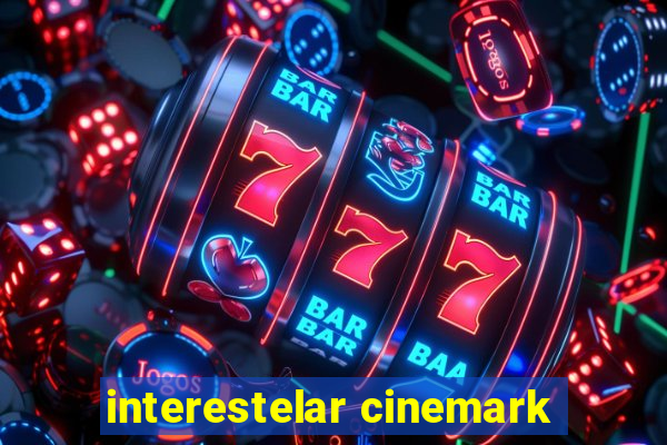 interestelar cinemark